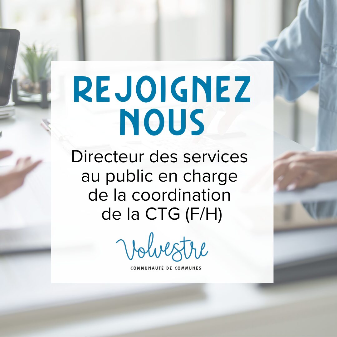 Poste à pourvoir : Directeur des services au public en charge de la coordination de la CTG (F/H)