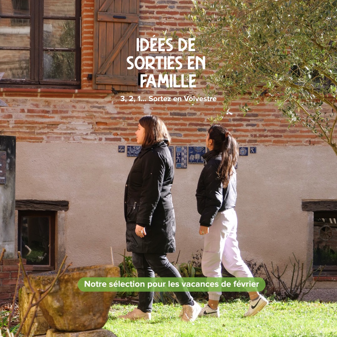 Vacances de février en famille en Volvestre