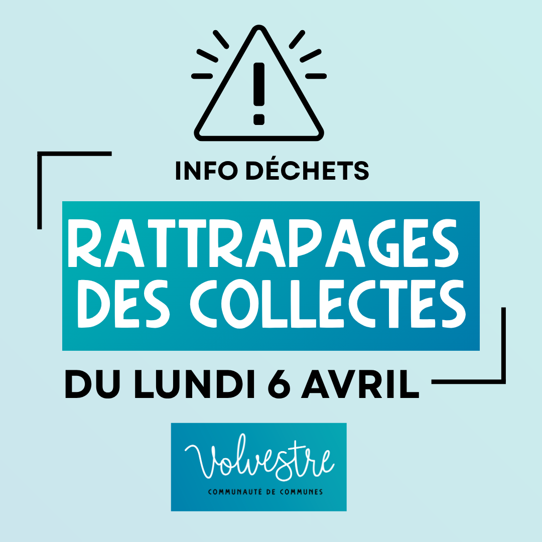 Rattrapages des collectes des déchets du lundi 6 avril