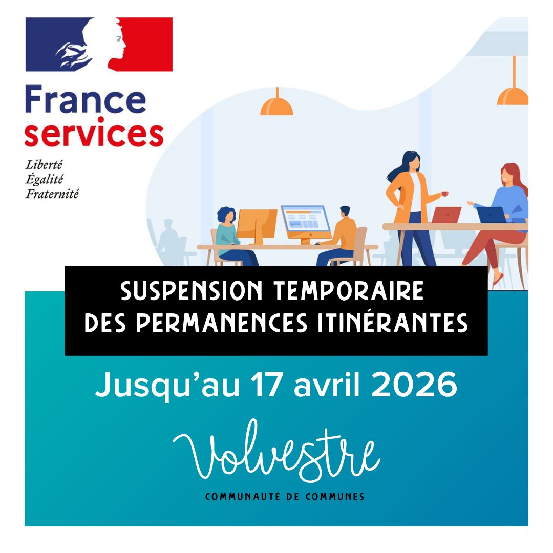 Suspension partielle des permanences itinérantes France services jusqu’au 17 avril 2026 inclus